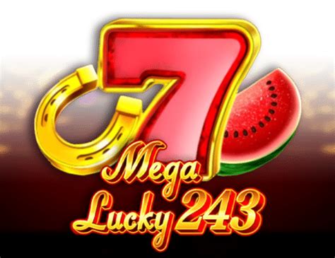  Slot Mega Lucky 243